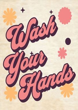 WASH YOUR HANDS RETRO