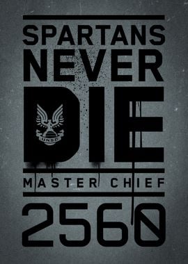 'Spartans Never Die' Poster, picture, metal print, paint by Halo Game ...