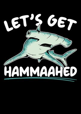 Lets Get Hammaahed