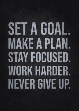 Set A Goal And Work Harder