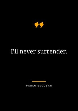 Pablo Escobar quotes 