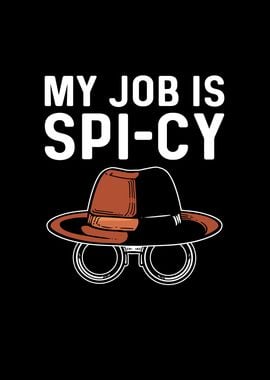 My Job Is SpyCy Private