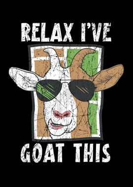 Relax Ive Goat This Goat