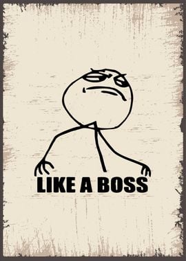 like a boss meme