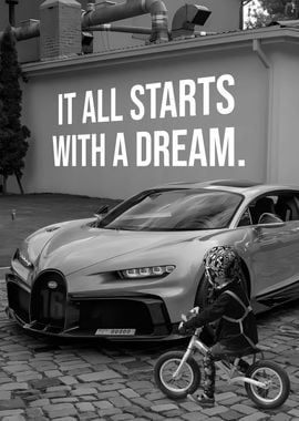 Starts With Dream Bugatti