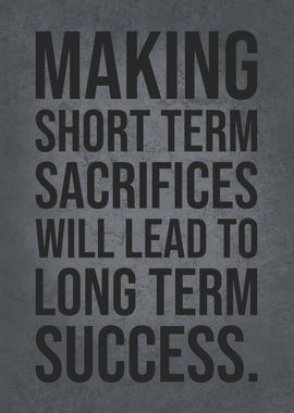 Make Sacrifice For Success