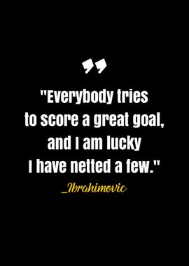 Ibrahimovic quote