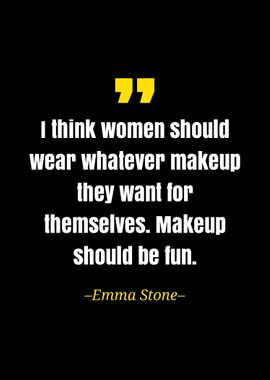 Emma stone quote