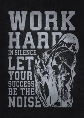 Work Hard In Silence Gym