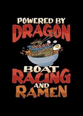 Ramen and Dragon Boat