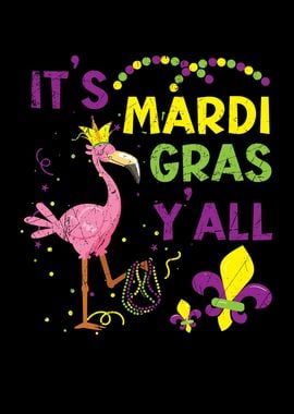 Its Mardi Gras Yall