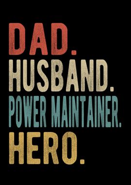 Power Maintainer Dad