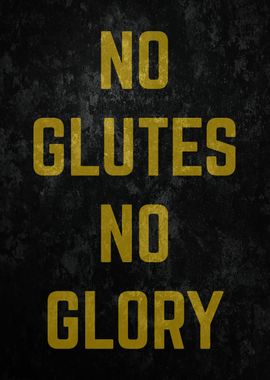 No Glutes No Glory