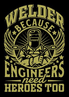 Welder saying