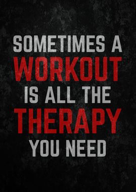 Workout and Therapy