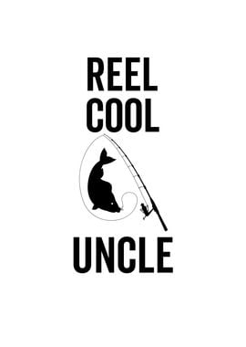 Reel Cool Uncle