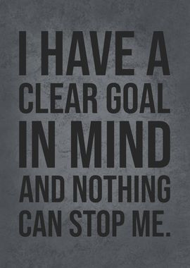 Have A Clear Goal In Mind