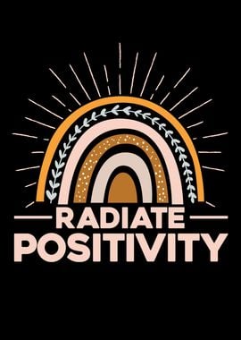 Radiate Positivity