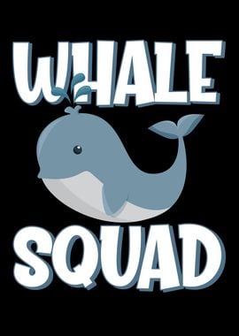 Whale Squad