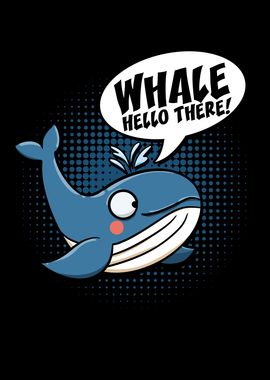 Whale Hello There