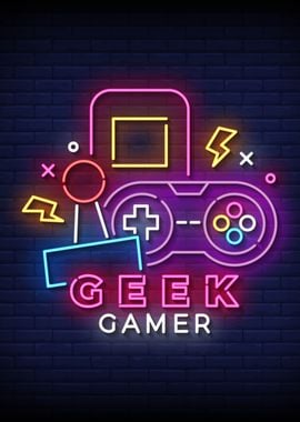 Geek Gamer Neon Sign