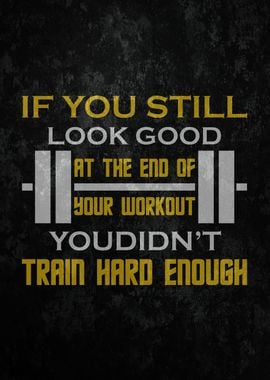 Train Hard Enough