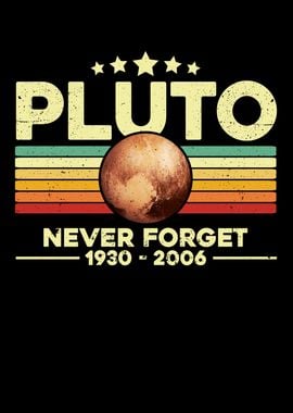 Pluto Never Forget