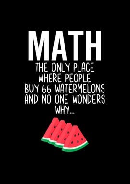 Math The Only Place Where