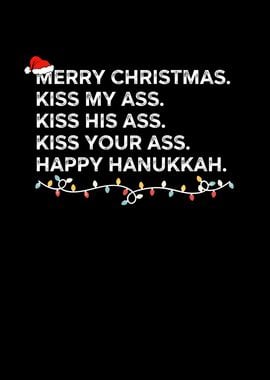 Merry Christmas Kiss My