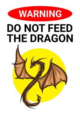 DO NOT FEED DRAGON BROWN