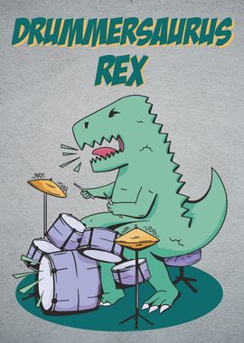 DRUMMERSAURUS REX DRUMS