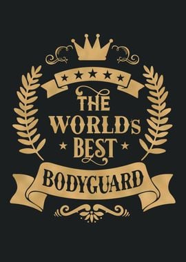 World Best Bodyguard