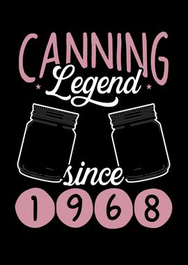 Canning legend since 1968