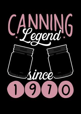 Canning legend since 1970