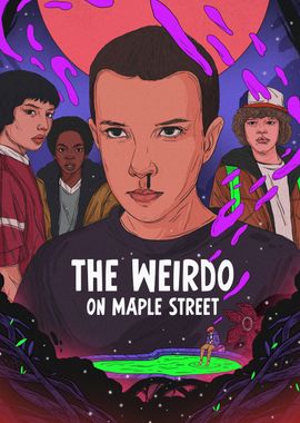 The Weirdo on Maple Street