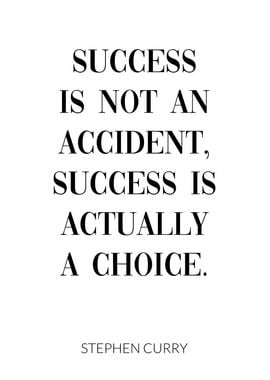 Success is a Choice