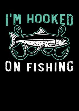 Im Hooked On Fishing