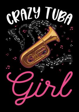 Crazy Tuba Girl Tubist Pla