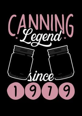 Canning legend since 1979