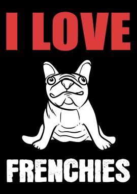 I Love Frenchies Animal Ke