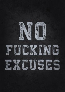 No Excuses