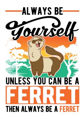 Ferret Lover Gift