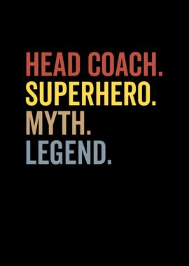 Head Coach Superhero Myth