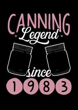 Canning legend since 1983