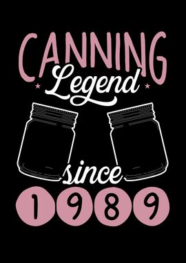 Canning legend since 1989