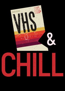 VHS and Chill Old School