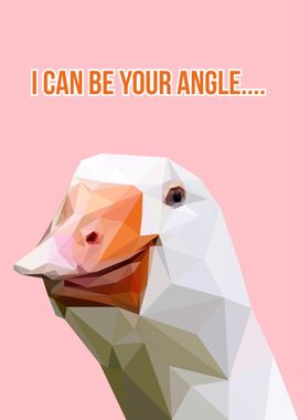 I can be your angle