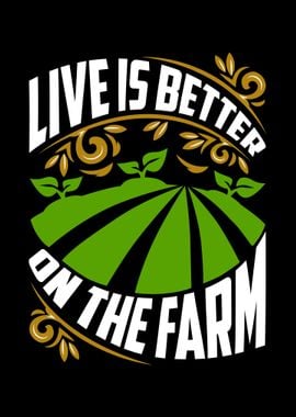 Live is better on the farm