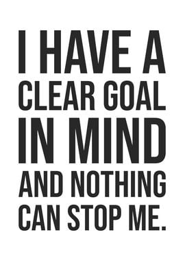 Have A Clear Goal In Mind