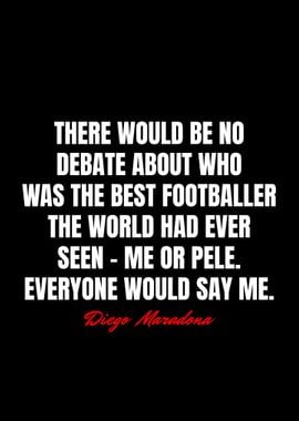 Diego Maradona Quotes